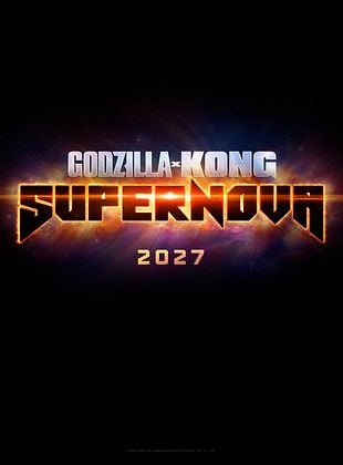 Cartel de  Godzilla x Kong: Supernova