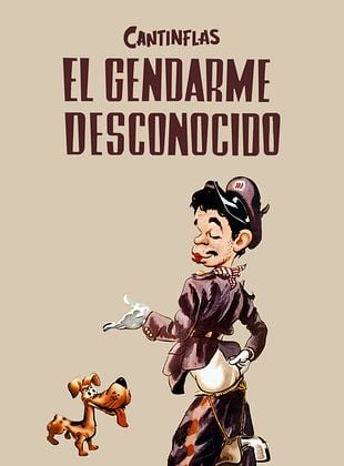 Cartel de El Gendarme desconocido