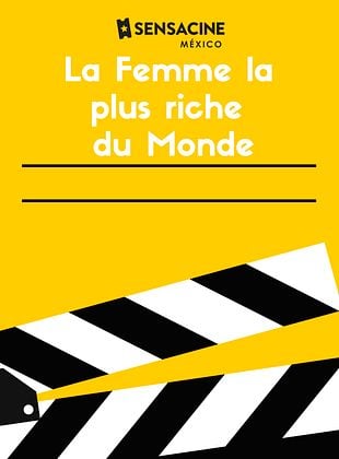 Cartel de La Femme la plus riche du Monde