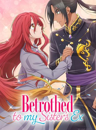 Cartel de Betrothed to My Sister’s Ex