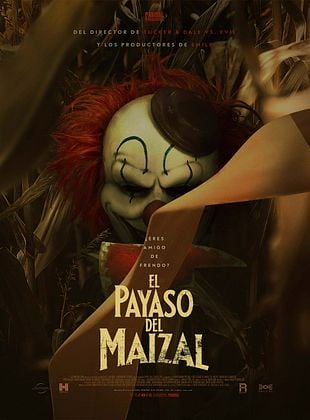 Cartel de  El Payaso Del Maizal