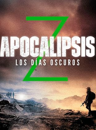 Cartel de Apocalipsis Z: Los días oscuros