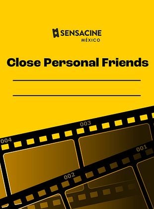 Cartel de Close Personal Friends