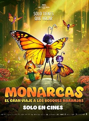 Monarcas: El gran viaje a los bosques naranjas