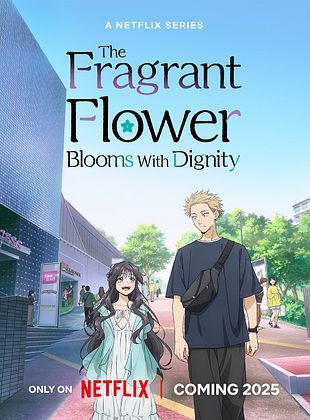 Cartel de The Fragrant Flower Blooms with Dignity