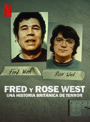 Cartel de Fred y Rose West: Una historia de terror británica