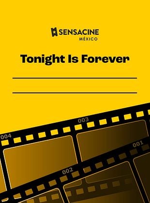 Cartel de Tonight Is Forever