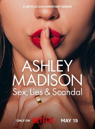 Ashley Madison: Sexo, mentiras y escándalos