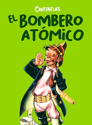 Cartel de El bombero atómico