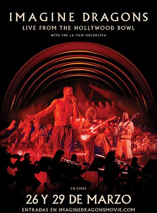 Imagine Dragons : Live From The Hollywood Bowl (with the LA Film Orchestra)