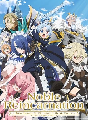 Cartel de Noble Reincarnation ~Born Blessed, So I'll Obtain Ultimate Power~