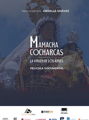 Mamacha Cocharcas : La Virgen de los Andes