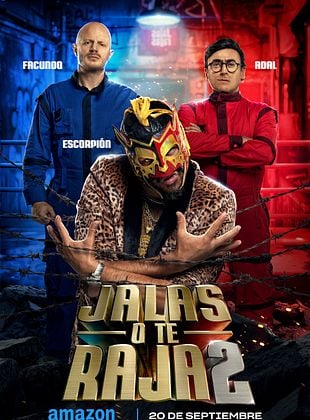 Cartel de Jalas o Te Rajas - Temporada 2