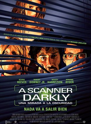 A Scanner Darkly (Una mirada en la oscuridad)