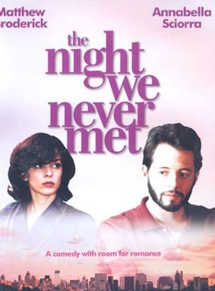  The Night we never met