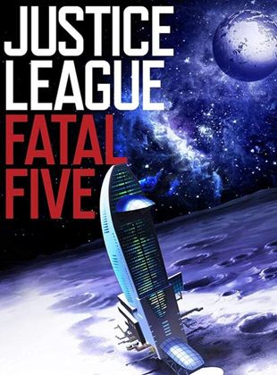  La Liga de la Justicia vs Los Cinco Fatales