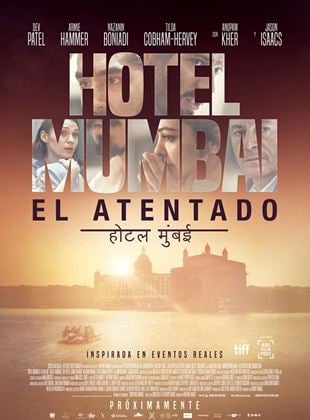 Hotel Mumbai: El atentado