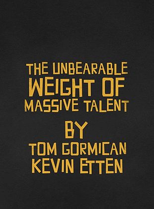 The Unbearable Weight Of Massive Talent - SensaCine.com.mx