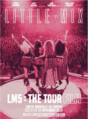  Little Mix: LM5 - The Tour Film