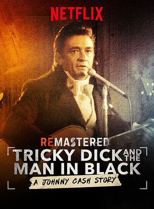 Cartel de  ReMastered: Nixon and the Man in Black