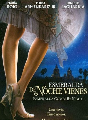 De noche vienes, Esmeralda