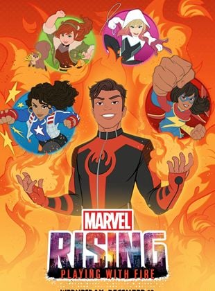 Marvel Rising: Playing With Fire