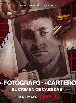  El fotógrafo y el cartero: el crimen de Cabezas
