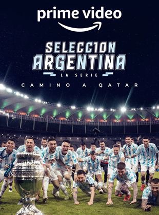 Selección Argentina: La serie