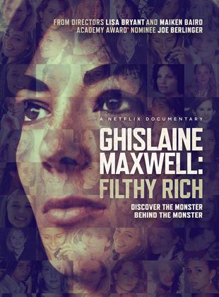  Ghislaine Maxwell: Filthy Rich