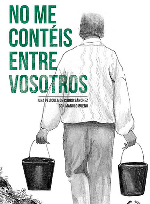Cartel de  No me contéis entre vosotros