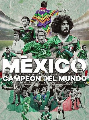 Cartel de México Campeón del Mundo