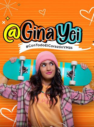 Gina Yei #ConTodoElCorazónYMás