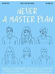 Cartel de Never A Master Plan