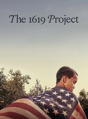 Cartel de The 1619 Project