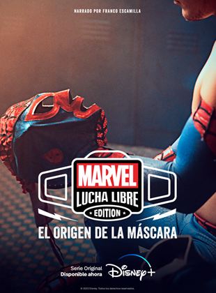Marvel Lucha Libre Edition: El Origen de la Máscara