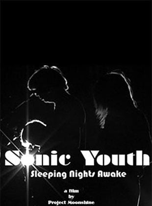  Sonic Youth: Sleeping Nights Awake