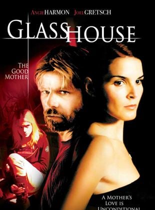  Glass House: The Good Mother