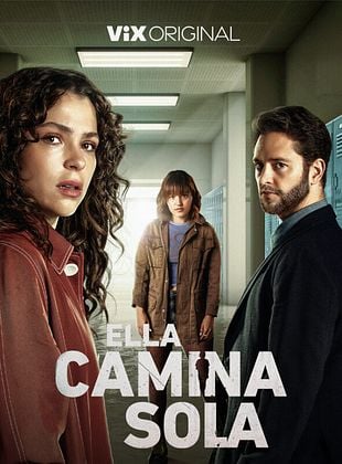 Cartel de Ella Camina Sola