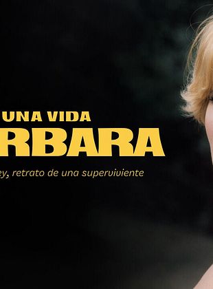Cartel de Una vida Bárbara
