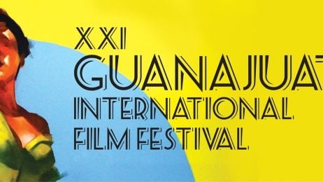 GIFF 2018: Lo que debes saber sobre el próximo Festival Internacional de Cine de Guanajuato