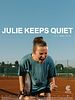 Cartel de Julie Keeps Quiet