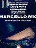 Cartel de Marcello Mio