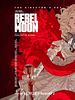 Cartel de Rebel Moon - Chapter One: Chalice Of Blood