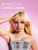 Cartel de Apple Music Live: Camila Cabello