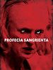 Cartel de Profecía Sangrienta