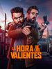 Cartel de La hora de los valientes