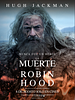 Cartel de La Muerte de Robin Hood