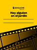 Cartel de Hay alguien en el jardín