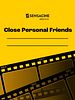 Cartel de Close Personal Friends
