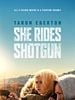 Cartel de She Rides Shotgun
